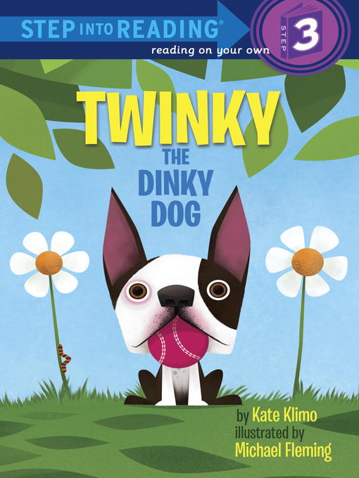 Title details for Twinky the Dinky Dog by Kate Klimo - Wait list